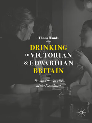 cover image of Drinking in Victorian and Edwardian Britain